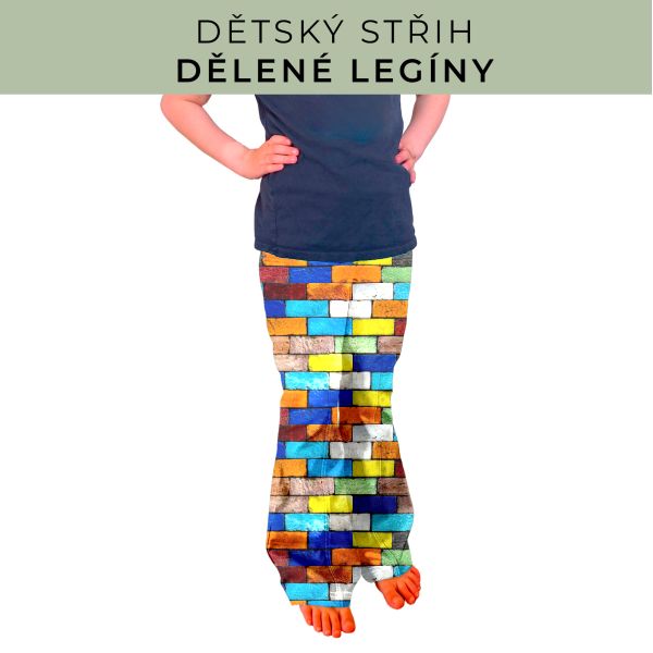 Dětský střih - Dělené legíny