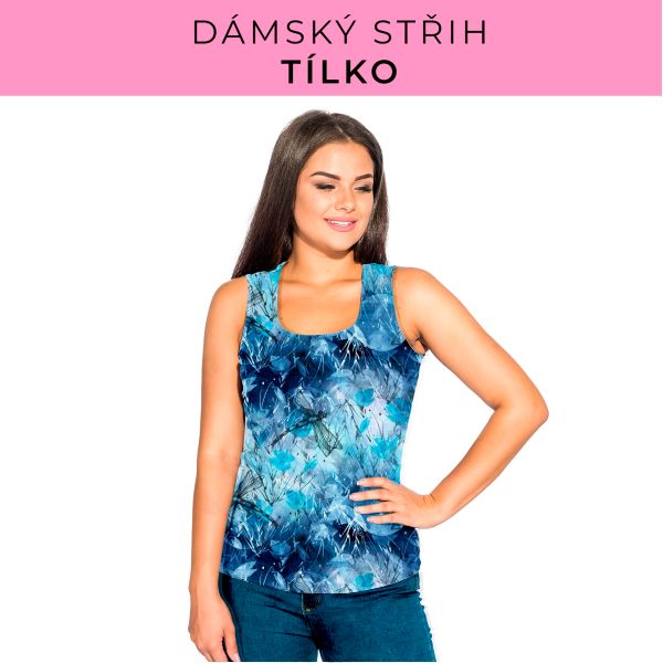 DÁMSKÝ střih - Tílko a kalhoty 