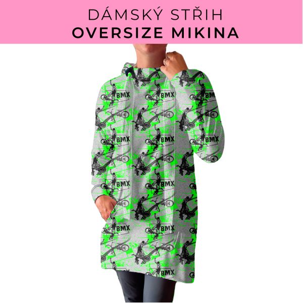 DÁMSKÝ střih - Oversize mikina