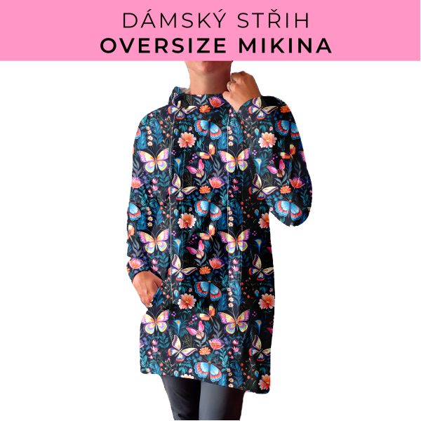 DÁMSKÝ střih - Oversize mikina