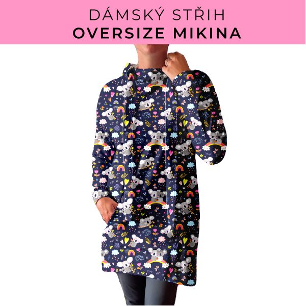 DÁMSKÝ střih - Oversize mikina
