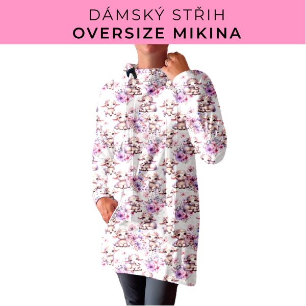 DÁMSKÝ střih - Oversize mikina