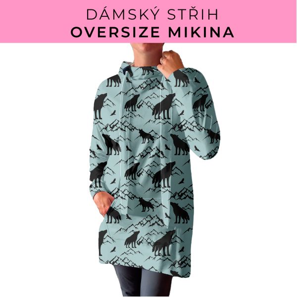 DÁMSKÝ střih - Oversize mikina