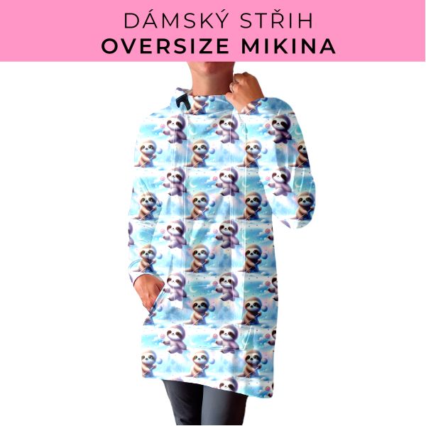 DÁMSKÝ střih - Oversize mikina