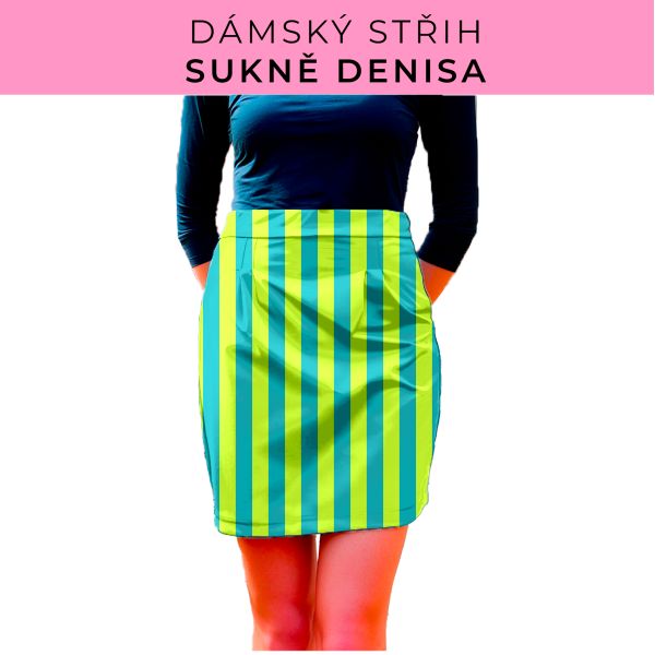 Dámský střih - Dámská sukně Denisa
