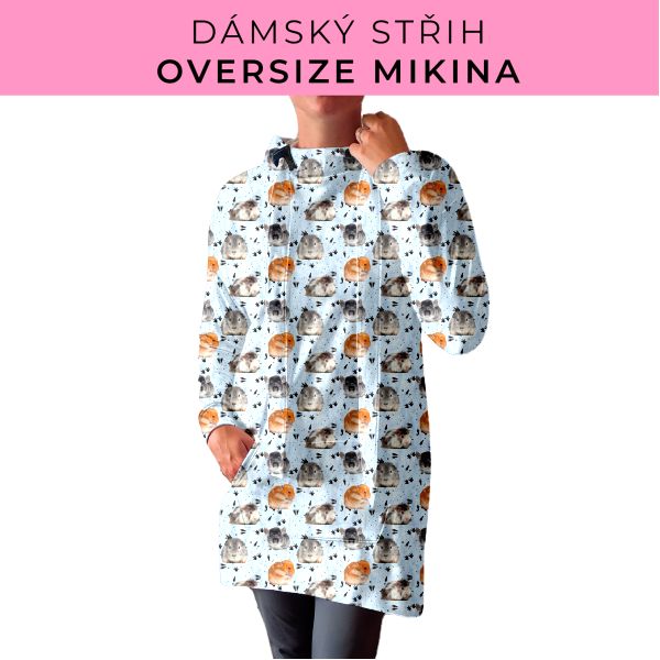 DÁMSKÝ střih - Oversize mikina