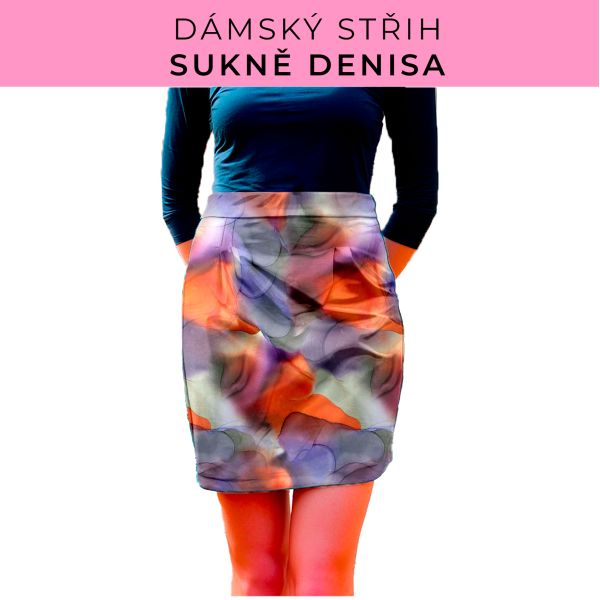 Dámský střih - Dámská sukně Denisa