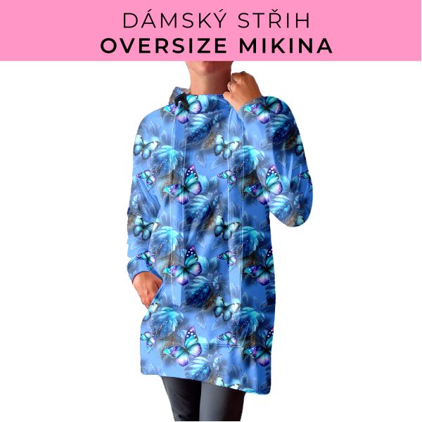 DÁMSKÝ střih - Oversize mikina