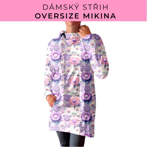 DÁMSKÝ střih - Oversize mikina