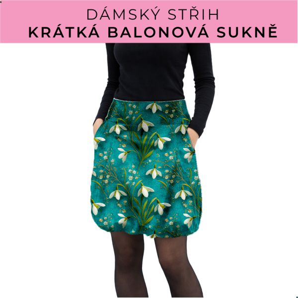 Dámský střih - balonová krátká sukně