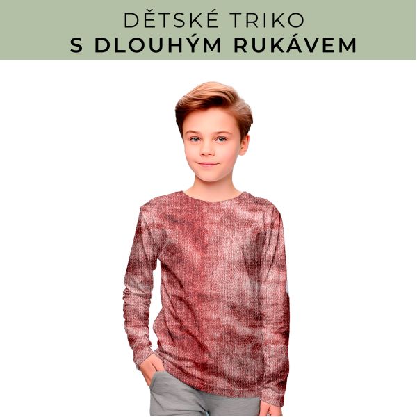 DĚTSKÝ střih - triko dlouhý rukáv