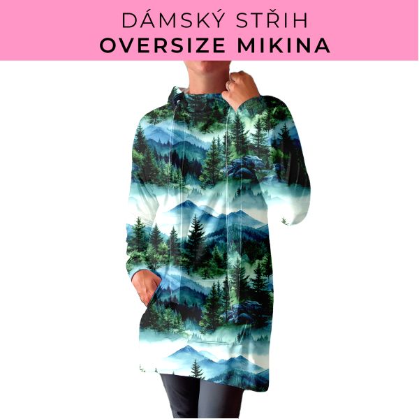 DÁMSKÝ střih - Oversize mikina