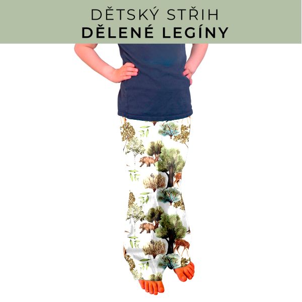 Dětský střih - Dělené legíny