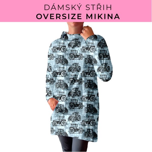 DÁMSKÝ střih - Oversize mikina