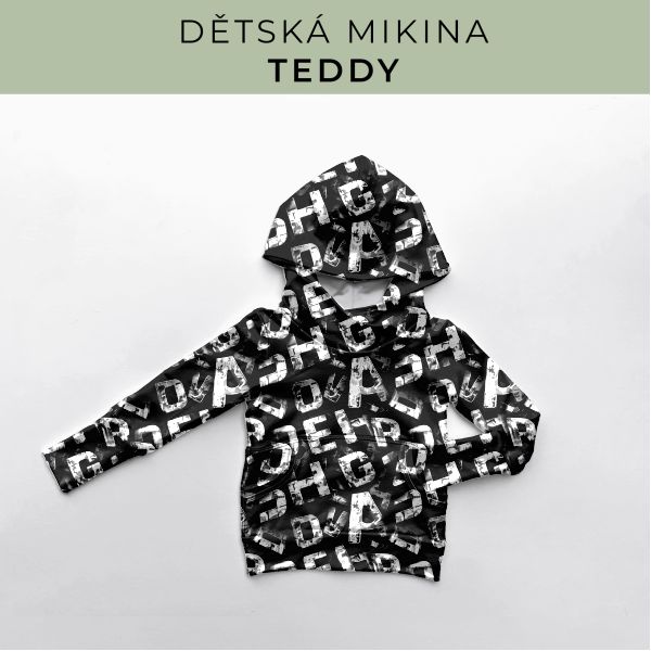 DĚTSKÝ střih - Mikina Teddy