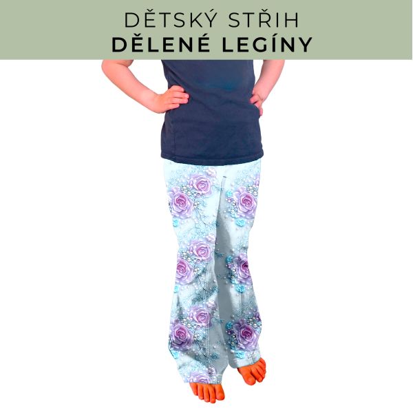 Dětský střih - Dělené legíny