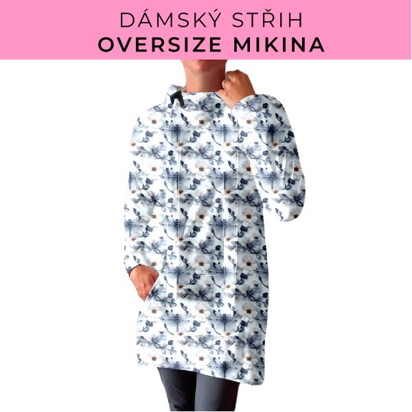 DÁMSKÝ střih - Oversize mikina