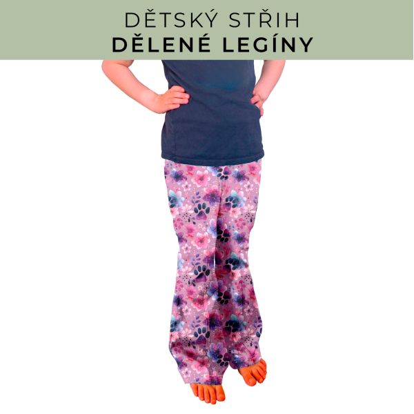 Dětský střih - Dělené legíny