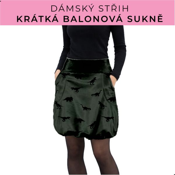 Dámský střih - balonová krátká sukně