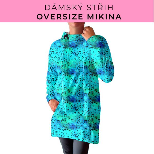 DÁMSKÝ střih - Oversize mikina