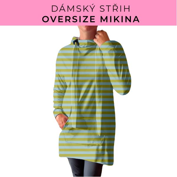 DÁMSKÝ střih - Oversize mikina