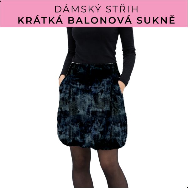 Dámský střih - balonová krátká sukně
