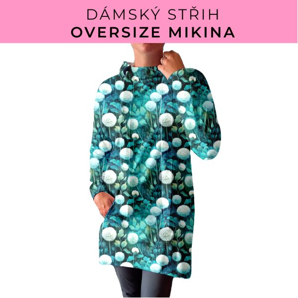 DÁMSKÝ střih - Oversize mikina