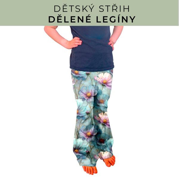 Dětský střih - Dělené legíny