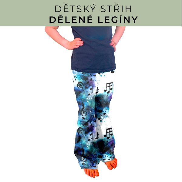 Dětský střih - Dělené legíny