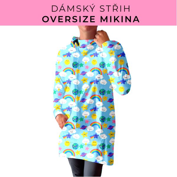 DÁMSKÝ střih - Oversize mikina