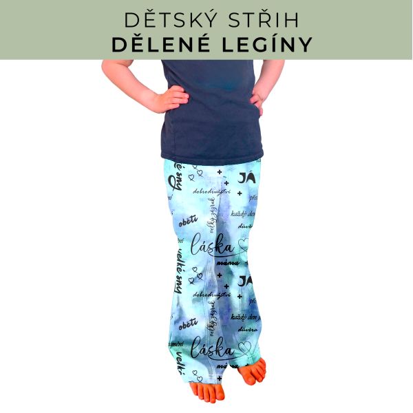 Dětský střih - Dělené legíny