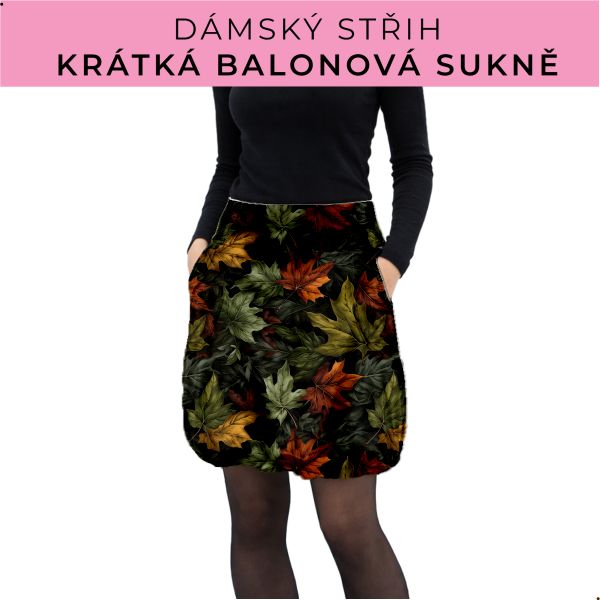 Dámský střih - balonová krátká sukně