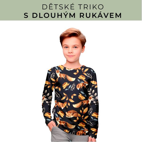 DĚTSKÝ střih - triko dlouhý rukáv