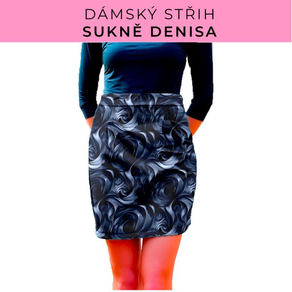 Dámský střih - Dámská sukně Denisa