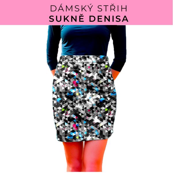 Dámský střih - Dámská sukně Denisa