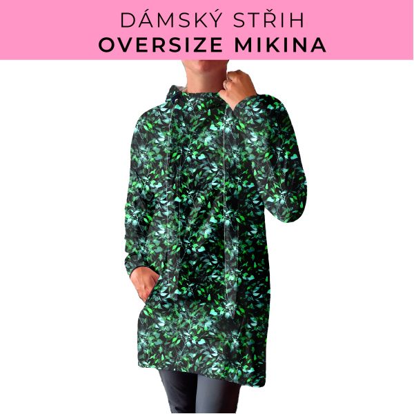 DÁMSKÝ střih - Oversize mikina
