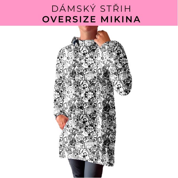 DÁMSKÝ střih - Oversize mikina