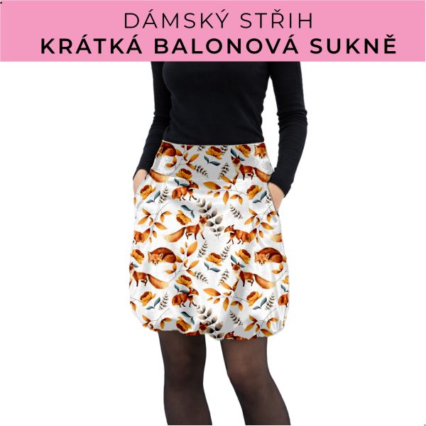 Dámský střih - balonová krátká sukně
