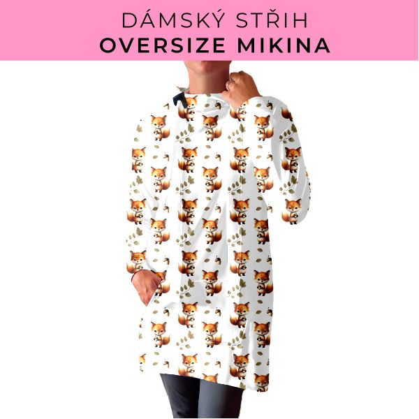 DÁMSKÝ střih - Oversize mikina