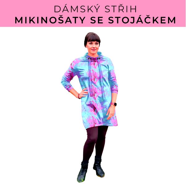 Dámský střih - mikinové šaty se stojáčkem