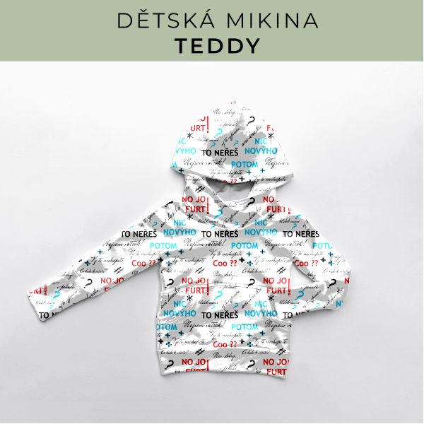 DĚTSKÝ střih - Mikina Teddy