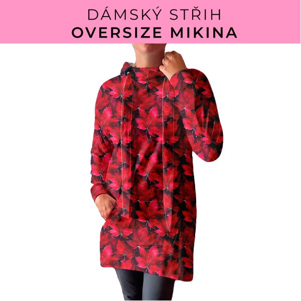 DÁMSKÝ střih - Oversize mikina