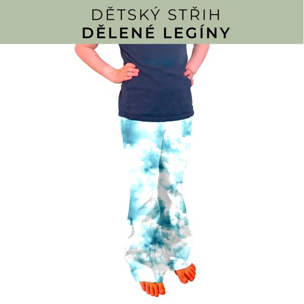 Dětský střih - Dělené legíny