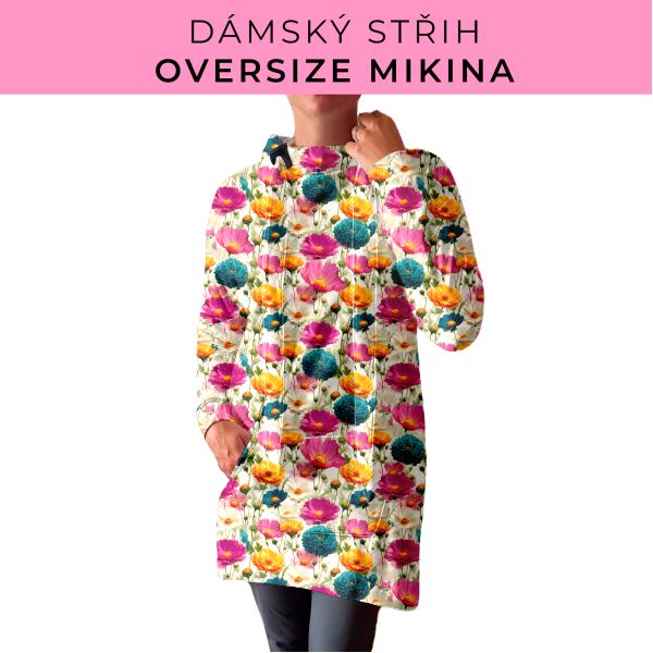 DÁMSKÝ střih - Oversize mikina