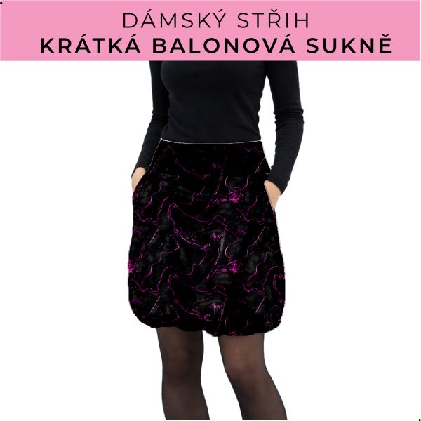 Dámský střih - balonová krátká sukně