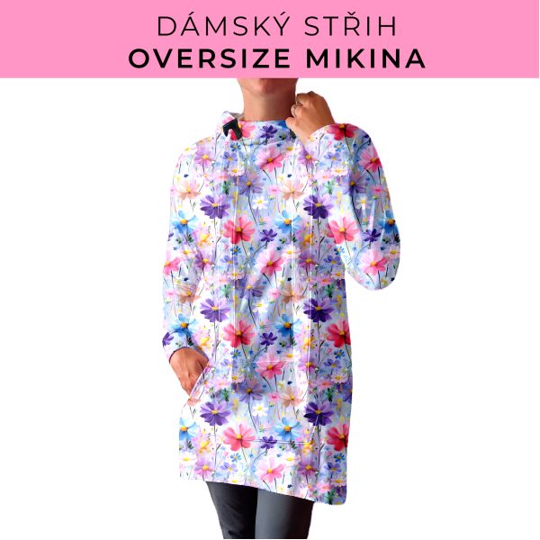 DÁMSKÝ střih - Oversize mikina