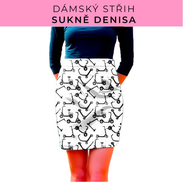 Dámský střih - Dámská sukně Denisa