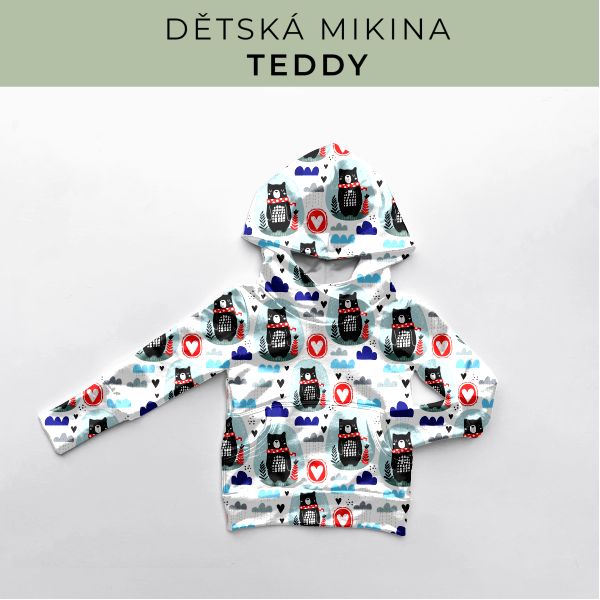 DĚTSKÝ střih - Mikina Teddy