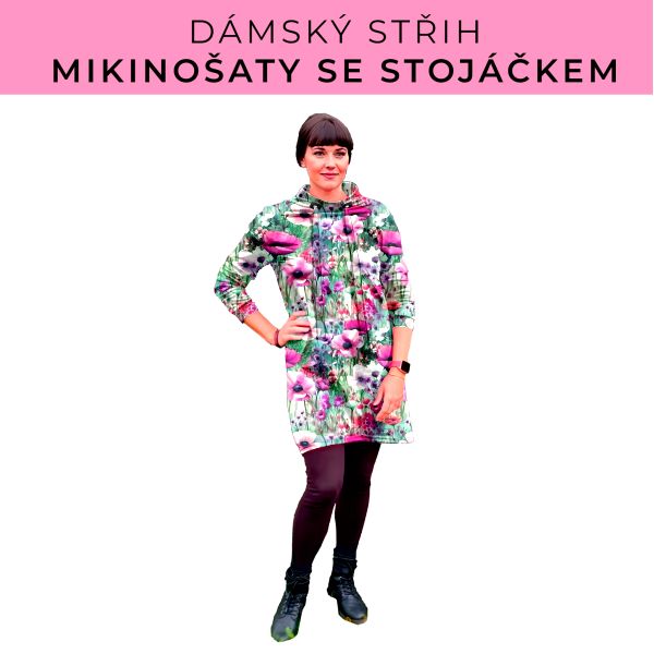 Dámský střih - mikinové šaty se stojáčkem