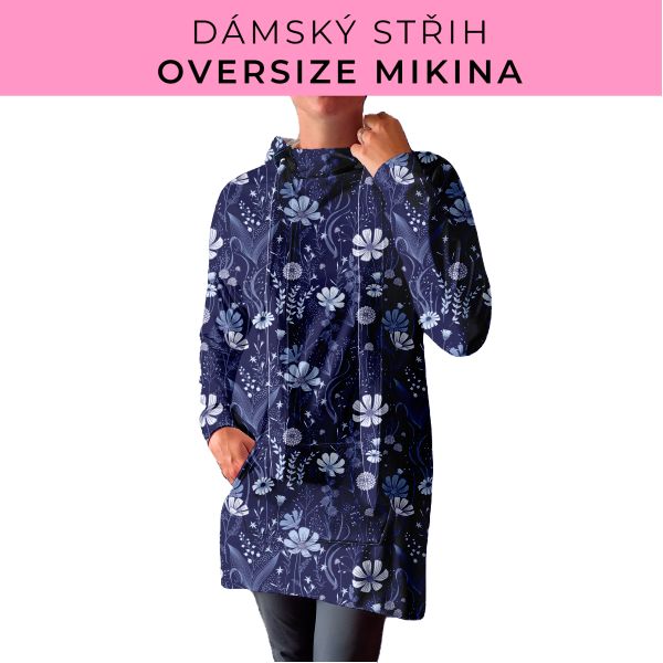 DÁMSKÝ střih - Oversize mikina